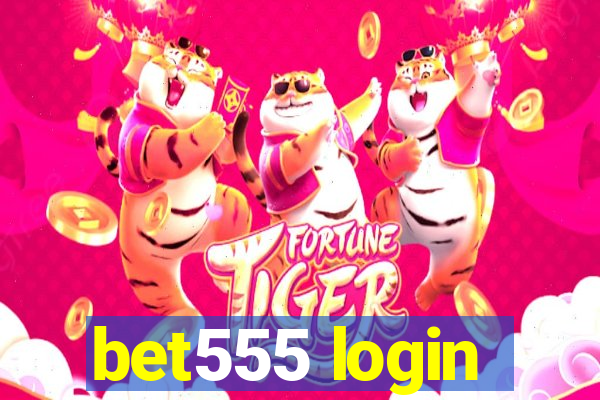 bet555 login